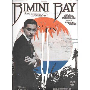 Bimini Bay Sheet Music Song 1921 By Kahn & Egan  Whiting 1921 Jerome H Remick